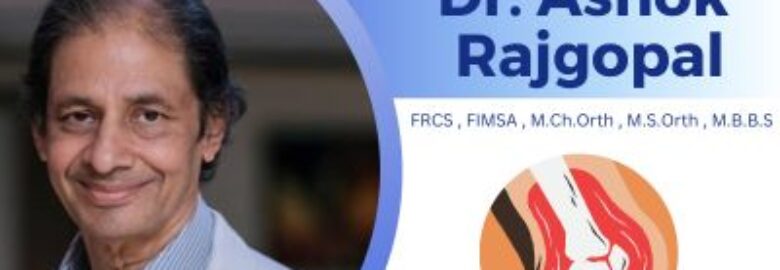 Dr. Rajgopal Top Knee Replacement Surgeon India