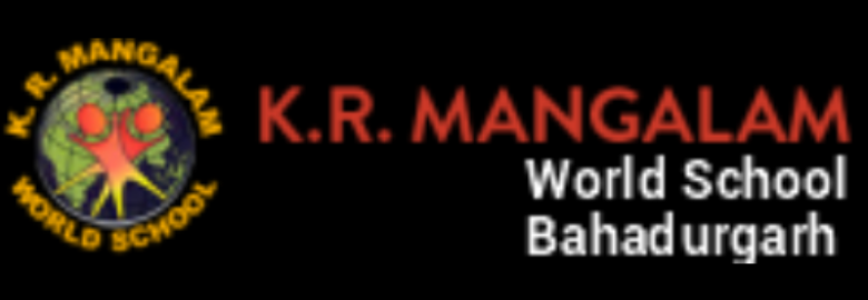 K.R. Mangalam World School Bahadurgarh Best Schools In Bahadurgarh