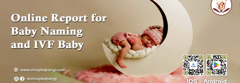 Online Report for Baby Naming and IVF Baby