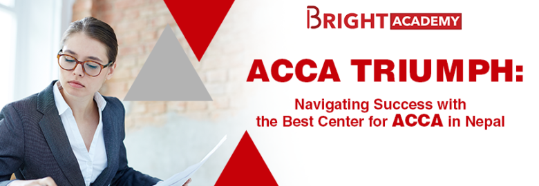 Best ACCA institute in Nepal | Bright Academy