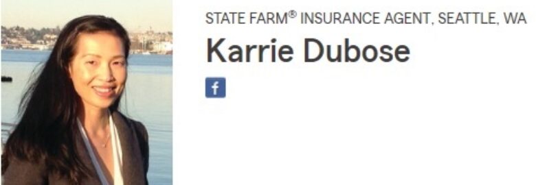 Karrie Dubose State Farm Seattle Agent