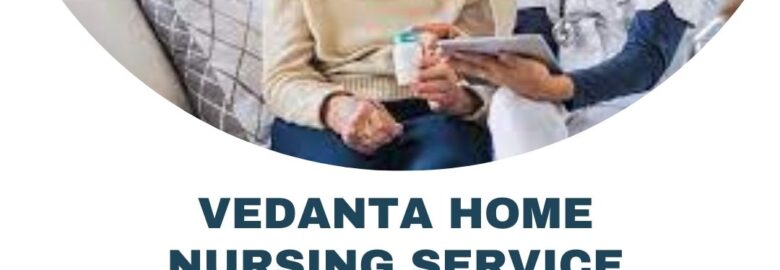 Avail Home Nursing Service in Samastipur by Vedanta with Health Care