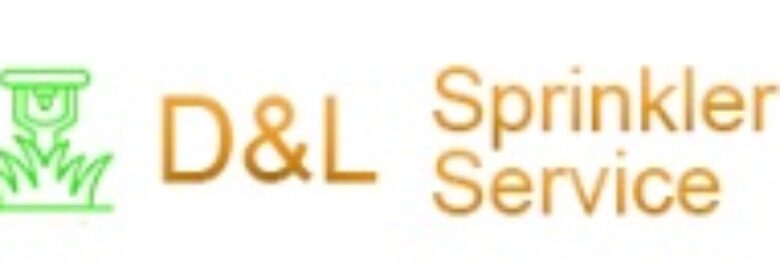 D&L Sprinkler System Repair and Services