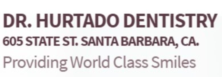 Dr Hurtado Dentist in Santa Barbara CA