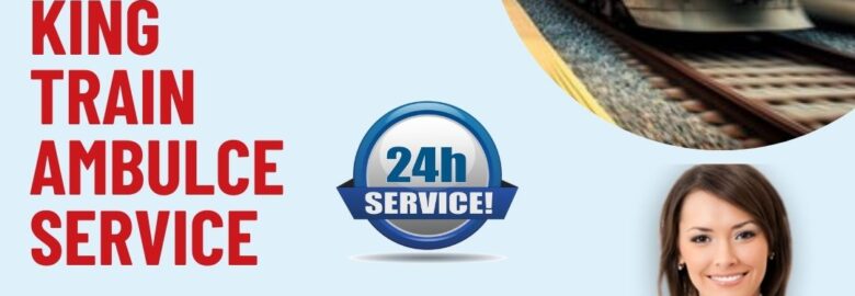 Get Train Ambulance Services in Kolkata by King with affordable rate