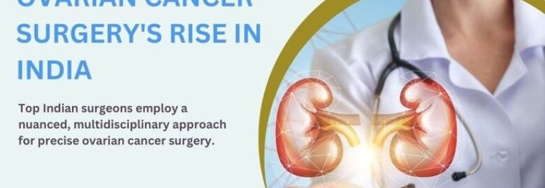 Ovarian Cancer Surgery Cost in India