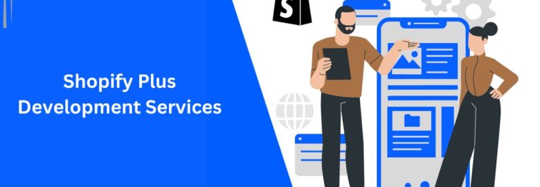 What are Shopify Plus Development Services?