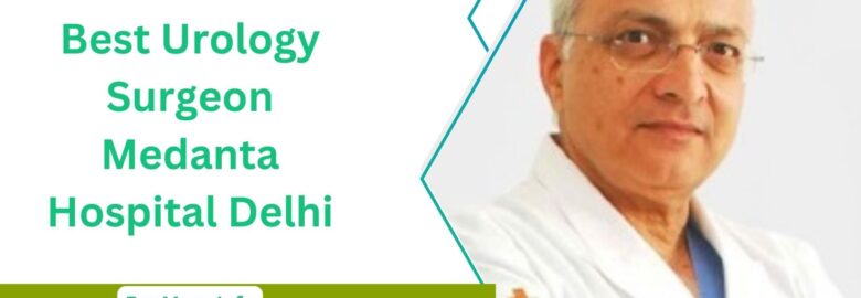 Dr Rajesh Ahlawat Urology Surgeon in India