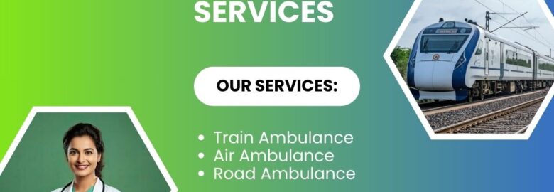 King Train Ambulance in Ranchi provides a Reliable Mode of Medical Transfer