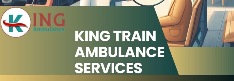 King Train Ambulance Services in Kolkata provides complete safety during shifting