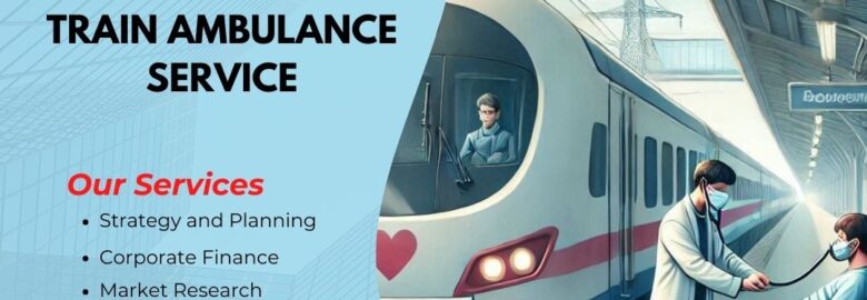 Medivic Aviation Train Ambulance Service in Ranchi Provides Relocation Help without Delay