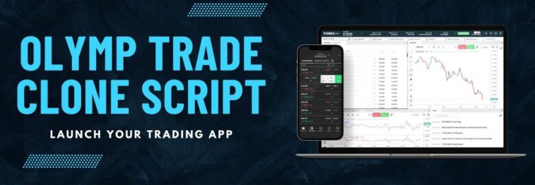 Launch a Profitable Trading Platform with an Olymp Trade Clone Script!